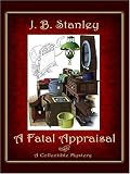 A Fatal Appraisal