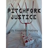 PITCHFORK JUSTICE