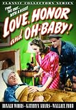 Love, Honor and Oh-Baby!
