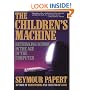The Children's Machine: Rethinking School In The Age Of The Computer