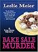 Bake Sale Murder (Lucy Stone Mysteries, No. 13)