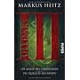 Die Magie des Herrschers - Die Quellen des B�sen: &hellip von Markus Heitz