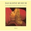 Das kleine Museum: Ausgabe in sechs Sprachen