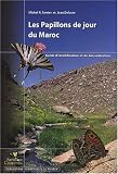 Papillons de jour du Maroc : Guide d'identification et de bio-indication