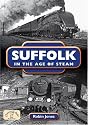 Suffolk in the Age of Steam (Railways)
