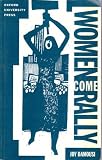 Woman come rally : socialism, communism and gender in Australia, 1890-1955