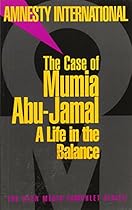 The Case of Mumia Abu-Jamal: A Life in the Balance (Open Media Series)