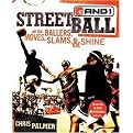 Streetball (All the Ballers, Moves, Slams, & Shine) (Paperback)