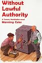 Without Lawful Authority (Rue Morgue Vintage Mysteries)