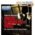 Unrecht im Namen des Volkes: Ein Justizirrtum und seine Folgen