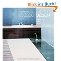 Wasser-Oasen: Private B�der, Spas und Saunen
