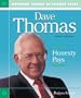Dave Thomas: Honesty Pays (Awesome Values in Famous Lives)