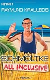 Produkt-Bild: Schmoltke all inclusive: Roman