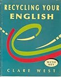 Recycling your English: with key