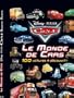 Le Monde de Cars, WHO'S WHO