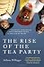 The Rise of the Tea Party: Political Discontent and Corporate Media in the Age of Obama