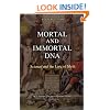Mortal and Immortal DNA: Science and the Lure of Myth