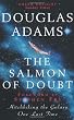 The Salmon of Doubt: Hitchhiking the Galaxy One Last Time