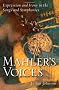 Mahler's Voices: Expression and Irony in the Songs and Symphonies