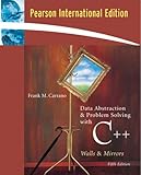 Data abstraction & problem solving with C++ : walls & mirrors