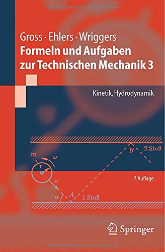 Formeln und Aufgaben zur Technischen Mechanik 3: Kinetik, Hydrodynamik (Springer-Lehrbuch) (German Edition)