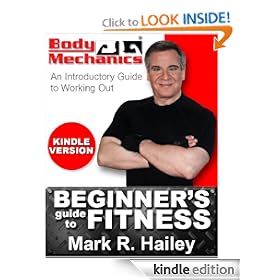 Body Mechanics - Beginner's Guide to Fitness