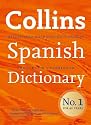 Complete and Unabridged - Collins Spanish Dictionary 40th anniversary edition