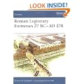 Roman Legionary Fortresses 27 BC-AD 378