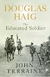 Douglas Haig:The Educated Soldier (Cassell)