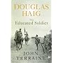 Douglas Haig: The Educated Soldier (Cassell)