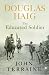 Douglas Haig: The Educated Soldier (Cassell)