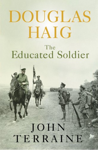 Douglas Haig:The Educated Soldier (Cassell)