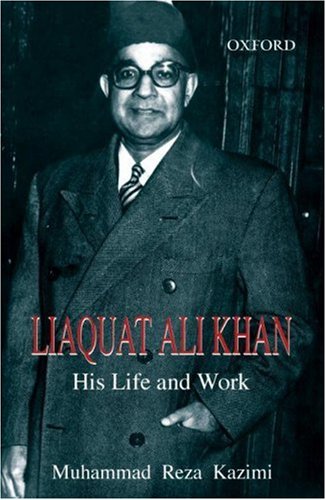 liaquat ali khan his life and work