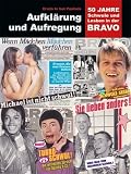 Aufkl�rung und Aufregung: 50 Jahre Schwule und Lesben in der BRAVO - Erwin In het Panhuis