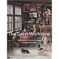 Great Workshop (Pathways of Art in Europe, 5th to 18th Centuries) (Hardcover)