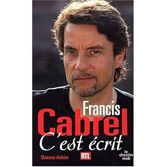 C'est �crit : Chansons choisies