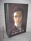 The spirit of the age, or, Contemporary portraits : and 'My first acquaintance with poets'