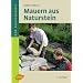 Mauern aus Naturstein