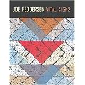 Joe Feddersen (Vital Signs) (The Jacob Lawrence Series on American Artists) (Paperback)