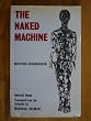 The Naked Machine: Selected Poems