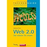 Web 2.0 - Das m�ssen Sie wissenvon "Andreas Hein"