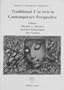 Traditional T'ai arts in Contemporary Perspective (Studies in Contemporary Thailand No. 7)