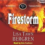 Firestorm: Full Circle Series #6 | Lisa Tawn Bergren
