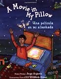 A Movie in My Pillow/Una pelicula en mi almohada