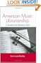 American Music Librarianship: A Research and Information Guide (Routledge Music Bibliographies)
