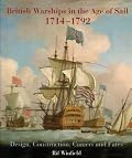 British Warships in the Age of Sail, 1714-1792: Design, Construction, Careers and Fates