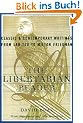 The Libertarian Reader: Classic and Contemporary Writings from Lao Tzu to Milton Friedman