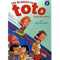 Les blagues de Toto, tome 1 : L'�cole des vannes - S�lection du Comit� des mamans Hiver 2004 (6-9 ans)