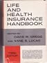Life and Health Insurance Handbook (The Irwin series in insurance and economic security)