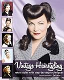 Vintage Hairstyling...plus Lauren Rennells (2nd Edition)